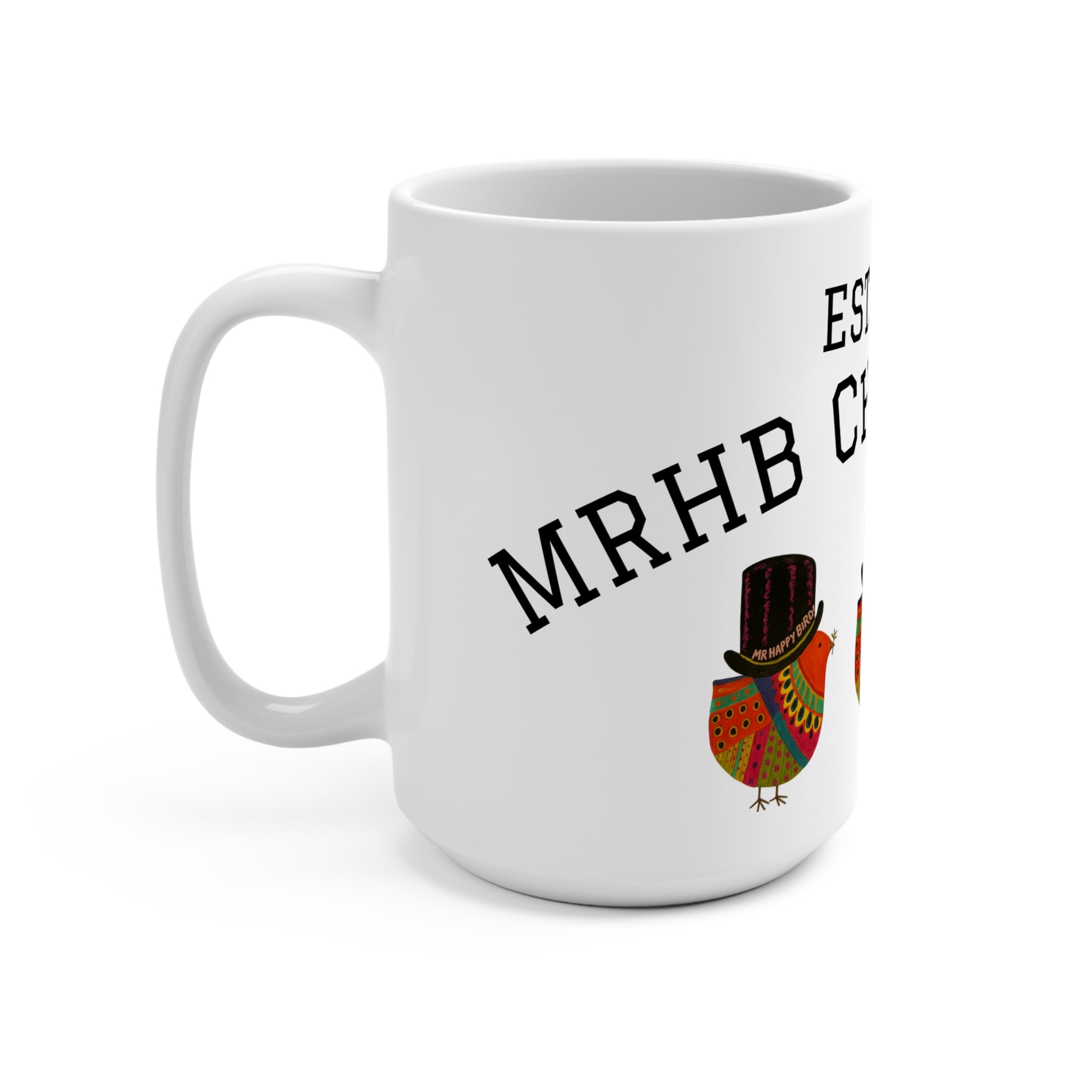 Mr. Happy Bird 2025 Chirp Squad Mug, Cheerful Coffee Cup, Unique Gift for Bird Lovers, Fun Kitchen Decor, Vibrant Drinkware